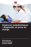 Urgences endodontiques: diagnostic et prise en charge (French Edition) 6209372007 Book Cover