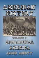 American History V1: Aboriginal America 1500869961 Book Cover