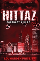 Hittaz 3: Contract Killaz B0C481J3HW Book Cover