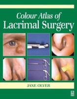 Color Atlas of Lacrimal Surgery 0750644869 Book Cover