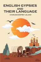 English Gypsies and Their Language 139632528X Book Cover