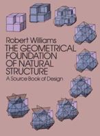 The Geometrical Foundation of Natural Structure: A Source Book of Design 048623729X Book Cover