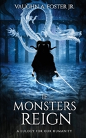 If Monsters Reign 1736482955 Book Cover