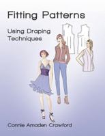 Fitting Patterns : Using Draping Techniques 0964951665 Book Cover
