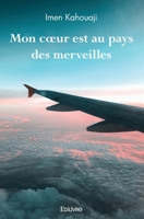 Mon cœur est au pays des merveilles (French Edition) 2414590327 Book Cover