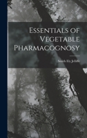 Essentials of Vegetable Pharmacognosy 0344099296 Book Cover