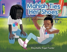Mahlah Ties Her Shoes 1998190218 Book Cover