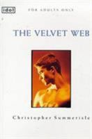 The Velvet Web (Idol) 0352332085 Book Cover