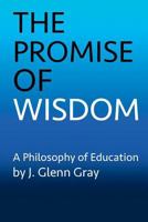 The Promise of Wisdom 0996581928 Book Cover