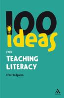 100 Ideas for Teaching Literacy 1847063578 Book Cover