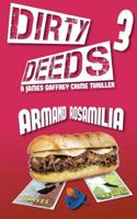 Dirty Deeds 3 1544626649 Book Cover