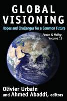 Global Visioning: Hopes and Challenges for a Common Future 141285573X Book Cover