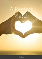A Perfect Match: Based on a True Story null Book Cover