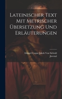 Lateinischer Text Mit Metrischer Übersetzung Und Erläuterungen 1020689048 Book Cover