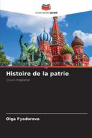 Histoire de la patrie: Cours magistral (French Edition) 3330518782 Book Cover