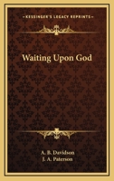 Waiting Upon God 1018899332 Book Cover