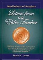 Meditations of Anselam: Letters from an Elder Teacher 1550592890 Book Cover