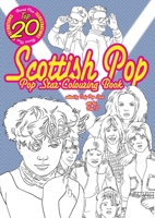 Scottish Pop Star Colouring Book 1447879015 Book Cover