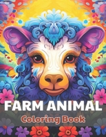 Farm Animal Mandala Coloring Book: 100+ New Designs for All Ages B0CQCHRNPS Book Cover