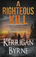 A Righteous Kill 1947204831 Book Cover