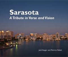 Sarasota: A Tribute in Verse and Vision 0615294790 Book Cover