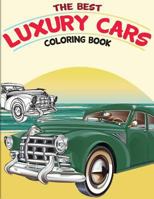 The Best Luxury Cars Coloring Book : American Muscle Cars,Classic Cars of the Fifties 1724549979 Book Cover