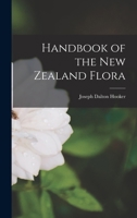 Handbook of the New Zealand Flora 1016332009 Book Cover