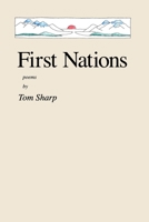 First Nations: poems by Tom Sharp B08HT9PXB9 Book Cover