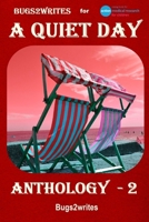 A Quiet Day Anthology ? 2 0244202397 Book Cover