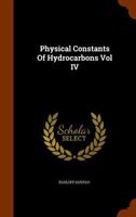 Physical Constants Of Hydrocarbons Vol IV 101927557X Book Cover