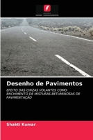 Desenho de Pavimentos: EFEITO DAS CINZAS VOLANTES COMO ENCHIMENTO DE MISTURAS BETUMINOSAS DE PAVIMENTAÇÃO 6203485667 Book Cover