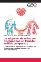 La adopción de niños con discapacidad en Ecuador análisis comparado 6209107540 Book Cover