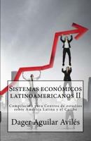 Sistemas economicos latinoamericanos II: Compilacion para Centros de Estudios sobre America Latina y el Caribe 1523431768 Book Cover