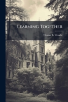 Learning Together: The Role of the Online Community in Army Professional Education 1288287194 Book Cover