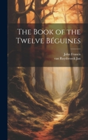 The Book of the Twelve Béguines 1021171417 Book Cover