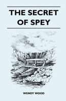 The Secret of Spey 1446525732 Book Cover