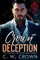 Crown of Deception: A Fake Marriage Enemies-to-Lovers Romance (Flaming Heart's of the Underworld) B0GYL1BF8R Book Cover