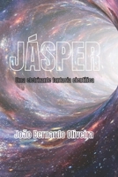 JÁSPER: Uma Eletrizante Fantasia Científica B08KZ2D7CZ Book Cover