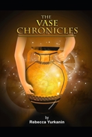 The Vase Chronicles B0GFWFSWHQ Book Cover