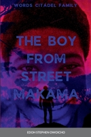 THE BOY FROM STREET MAKAMA 1387689185 Book Cover