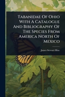 Tabanidae Of Ohio With A Catalogue And Bibliography Of The Species From America North Of Mexico 1024931293 Book Cover