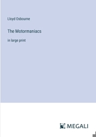 The Motormaniacs 151872163X Book Cover