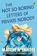 The Not So Boring Letters of Private Nobody 0735227985 Book Cover