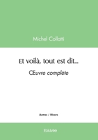 Et voilà, tout est dit... (French Edition) 2414609648 Book Cover