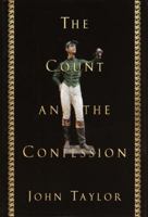 The Count and the Confession: A True Murder Mystery 0375725830 Book Cover