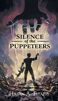 Silence of the Puppeteers 1634104048 Book Cover