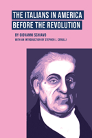 The Italians in America Before the Revolution 1599542048 Book Cover