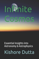 Infinite Cosmos: Essential Insights into Astronomy B0FJ6C5V49 Book Cover