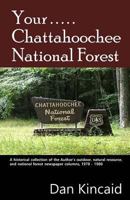 Your.....Chattahoochee National Forest 1536842249 Book Cover