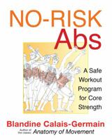 No-Risk Abs: A Safe Workout Program for Core Strength 1594773890 Book Cover
